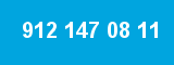 912 147 08 11